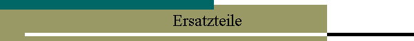 Ersatzteile