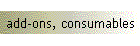 add-ons, consumables